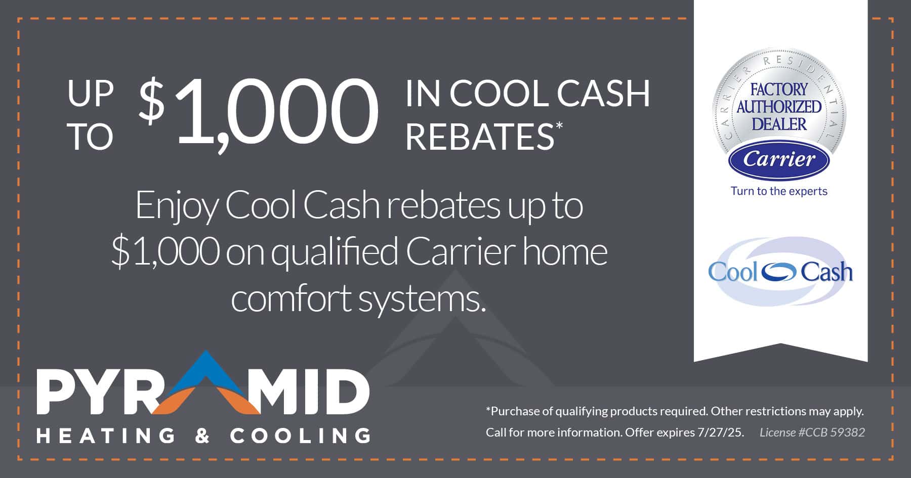 Up to $1,000 in Cool Cash Rebates. Enjoy Cool Cash rebates up to $1,000 on qualified Carrier home comfort systems.