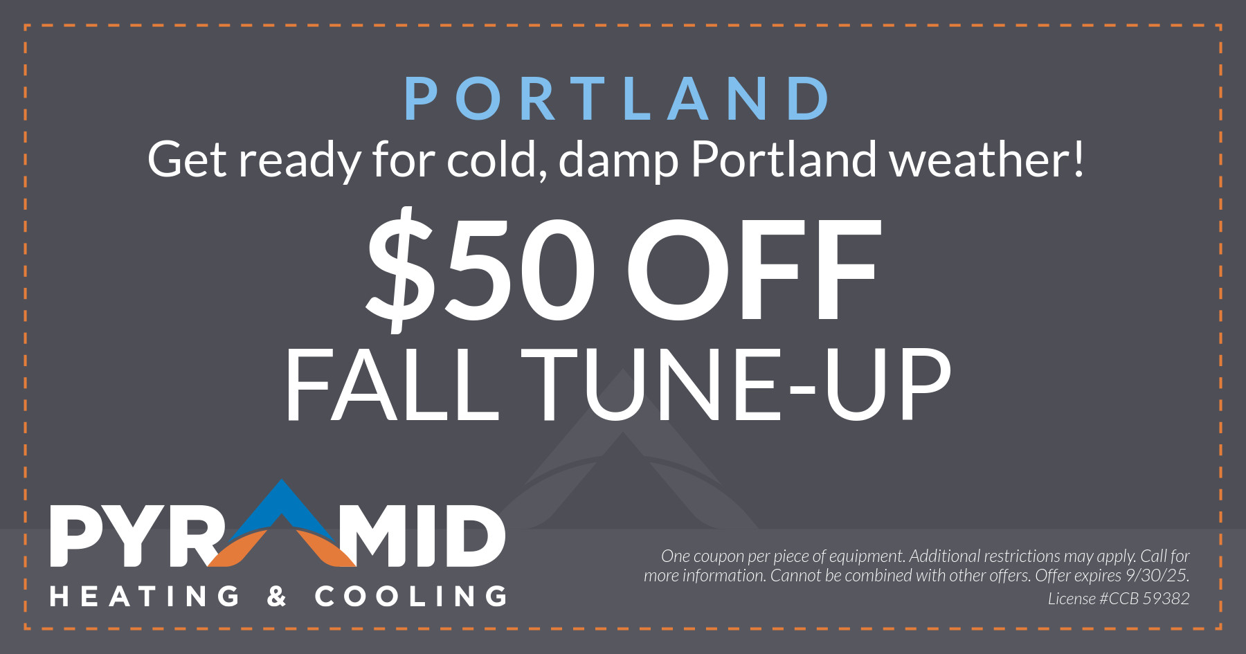 Portland Coupon. Get ready for cold, damp Portland weather! $50 OFF Fall Tune-Up offer.